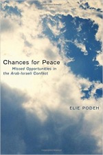 Chances for Peace: Missed Opportunities in the Arab-Israeli Conflict